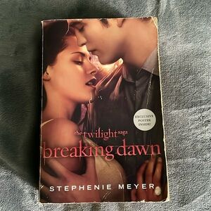 Twilight Saga: Breaking Dawn By Stephanie Meyer